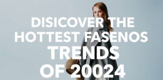 2024 Yılının En Trend Giysilerini Keşfedin Discover the Hottest Fashion Trends of 2024
